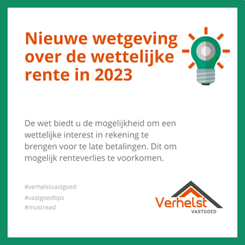 Nieuwe wetgeving wettelijke rente 2023